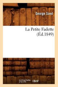 Cover image for La Petite Fadette, (Ed.1849)