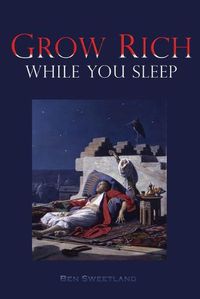 Cover image for Grow Rich While you Sleep