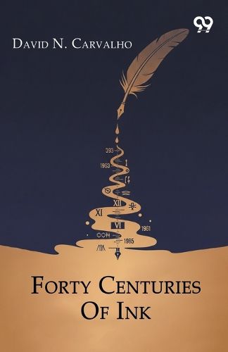 Cover image for Forty Centuries Of Ink