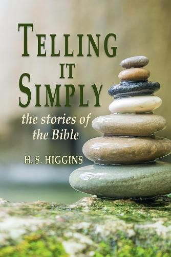 Cover image for Telling it simply: the stories of the Bible