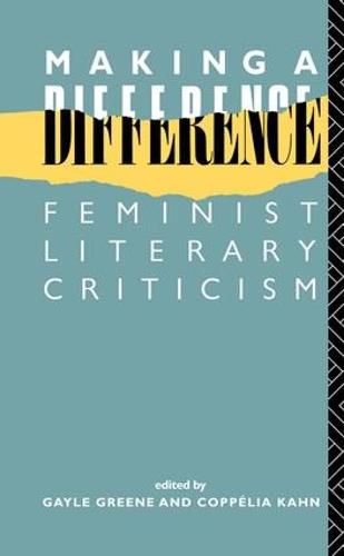 Cover image for Making a Difference:: Feminist Literary Criticism