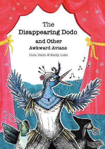 Cover image for The Disappearing Dodo and Other Awkward Avians