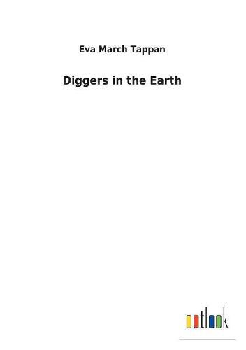 Diggers in the Earth