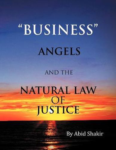 Cover image for Business, Angels, and the Natural Law of Justice