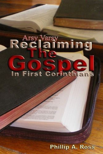 Cover image for Arsy Varsy: Reclaiming The Gospel In First Corinthians