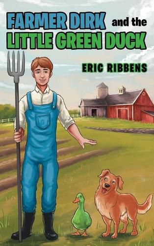 Cover image for Farmer Dirk and the Little Green Duck