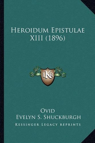 Heroidum Epistulae XIII (1896)