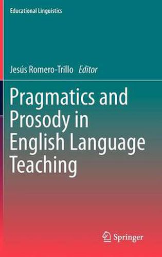 Cover image for Pragmatics and Prosody in English Language Teaching