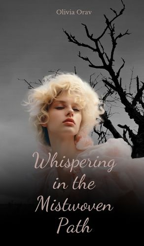Cover image for Whispering in the Mistwoven Path