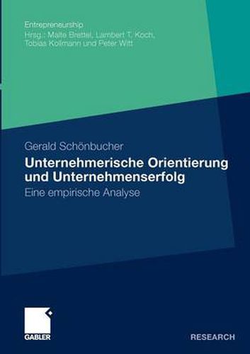 Cover image for Unternehmerische Orientierung Und Unternehmenserfolg: Eine Empirische Analyse