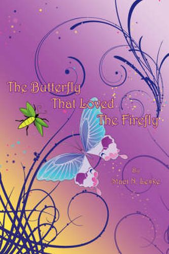 Cover image for The Butterfly That Loved The Firefly