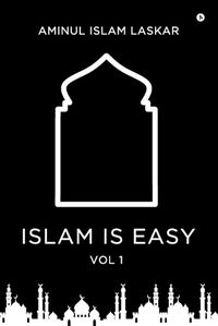 Cover image for Islam is Easy (Vol. 1)