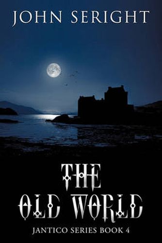 Cover image for The Old World: Jantico Series Book 4