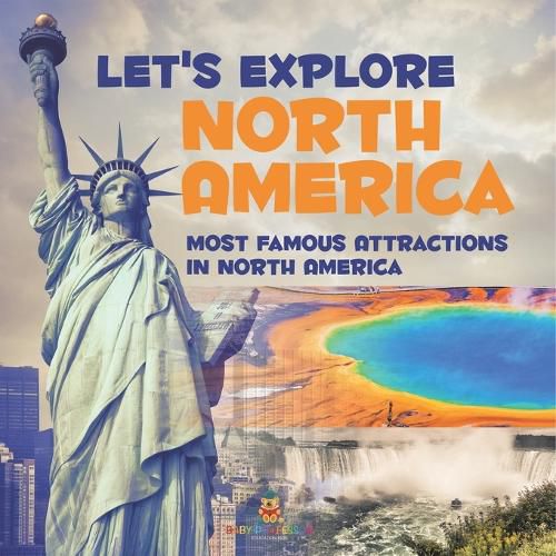 Cover image for Let's Explore North America (Most Famous Attractions in North America)