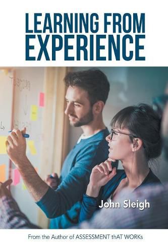 Cover image for Learning from Experience: Adult Learning Activities and Resources from the Author of Assessment That Works