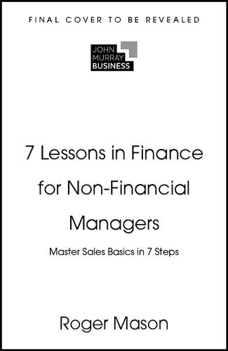 Cover image for 7 Lessons in Finance for Non-Financial Managers