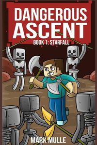 Cover image for Dangerous Ascent Book 1