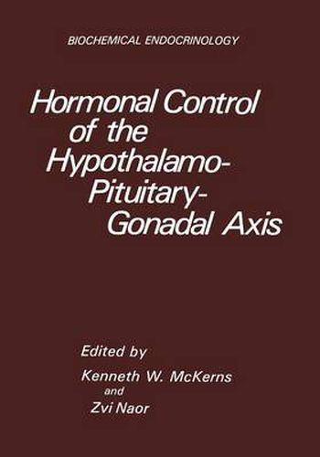 Cover image for Hormonal Control of the Hypothalamo-Pituitary-Gonadal Axis