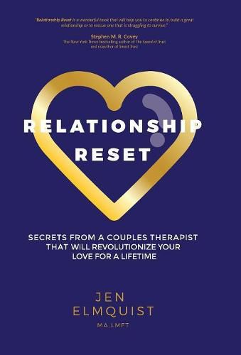 Cover image for Relationship Reset: Secrets from a Couples Therapist that Will Revolutionize Your Love for a Lifetime