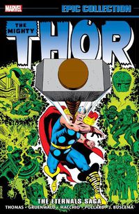 Cover image for Thor Epic Collection: The Eternals Saga