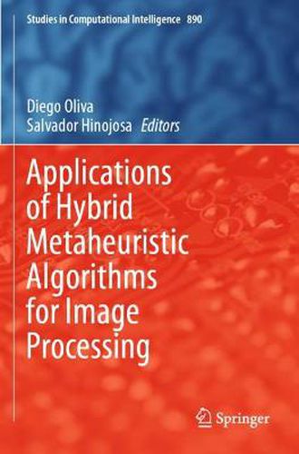 Cover image for Applications of Hybrid Metaheuristic Algorithms for Image Processing