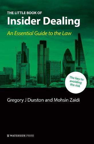 The Little Book of Insider Dealing: An Essential Guide to the Law