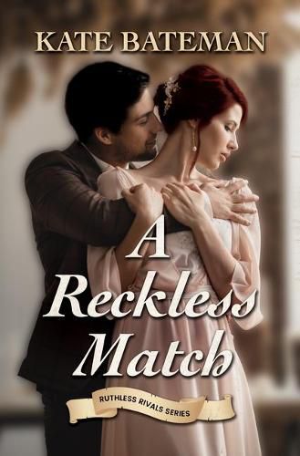 A Reckless Match