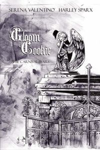 Cover image for Gloom Cookie Volume 4: The Carnival Wars