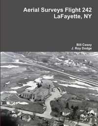 Cover image for Aerial Surveys Flight 242 Lafayette, Ny