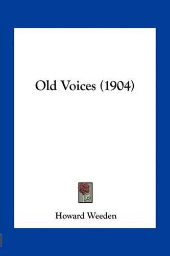 Cover image for Old Voices (1904)