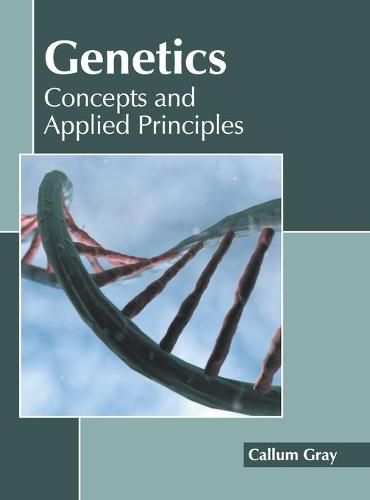 Cover image for Genetics: Concepts and Applied Principles