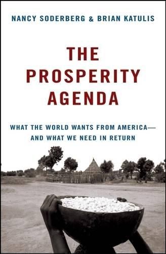 Cover image for The Prosperity Agenda: What the World Wants from America - and What We Need in Return