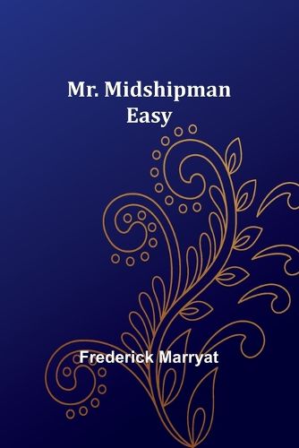 Mr. Midshipman Easy