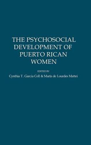 Cover image for The Psychosocial Development of Puerto Rican Women