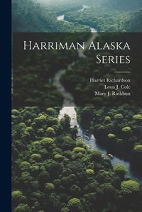 Cover image for Harriman Alaska Series