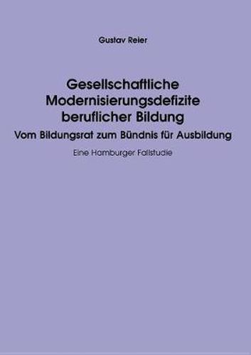 Cover image for Gesellschaftliche Modernisierungsdefizite beruflicher Bildung