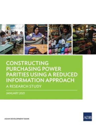 Cover image for Constructing Purchasing Power Parities Using a Reduced Information Approach: A Research Study