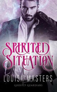 Cover image for Spirited Situation