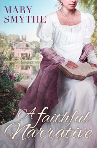 Cover image for A Faithful Narrative: A Pride & Prejudice Variation