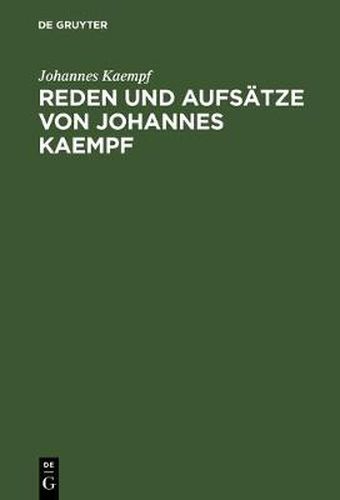 Reden und Aufsatze von Johannes Kaempf