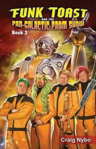 Cover image for Funk Toast and the Pan-Galactic Prom Show