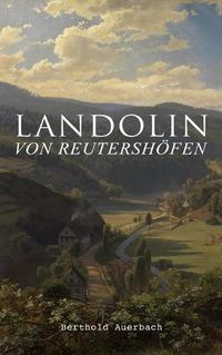 Cover image for Landolin von Reutersh fen: Historischer Roman