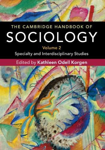 Cover image for The Cambridge Handbook of Sociology: Specialty and Interdisciplinary Studies