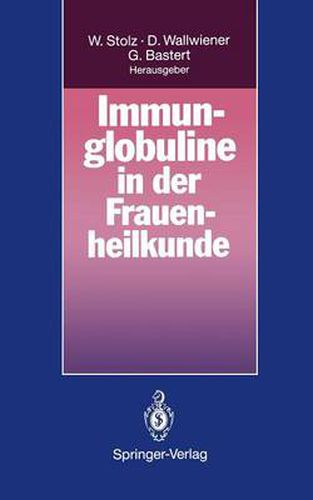 Immunglobuline in der Frauenheilkunde