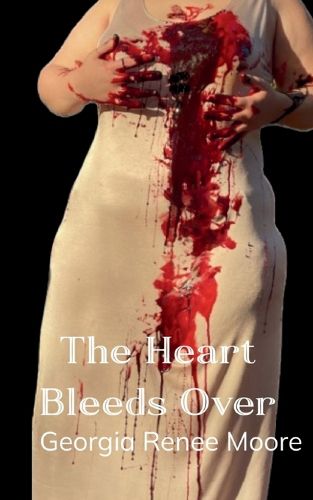 Cover image for The Heart Bleeds Over