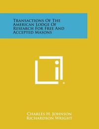 Cover image for Transactions of the American Lodge of Research for Free and Accepted Masons