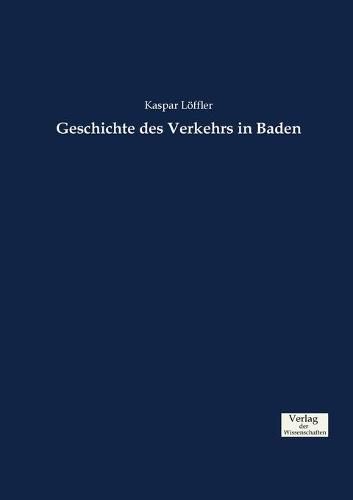 Cover image for Geschichte des Verkehrs in Baden