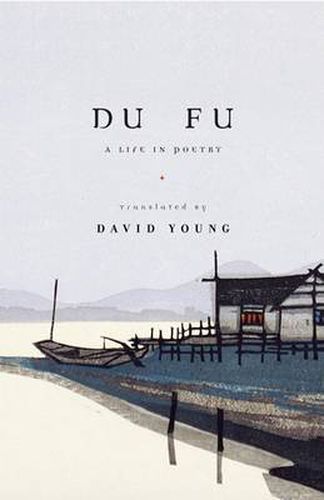 Cover image for Du Fu: A Life in Poetry