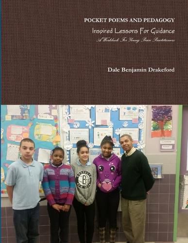 Pocket Poems and Pedagogy: Inspired Lessons for Guidance: A Workbook for Young Peace Practitioners