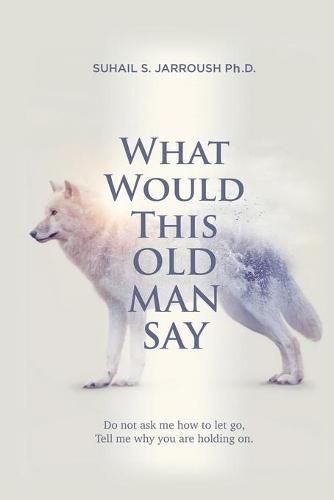 Cover image for What Would This Old Man Say